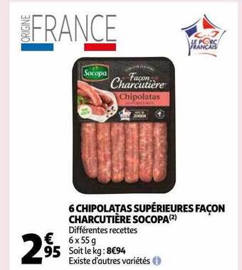 Auchan 6 chipolatas supérieures façon charcutière socopa offre