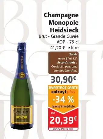 Colruyt Champagne monopole heidsieck offre