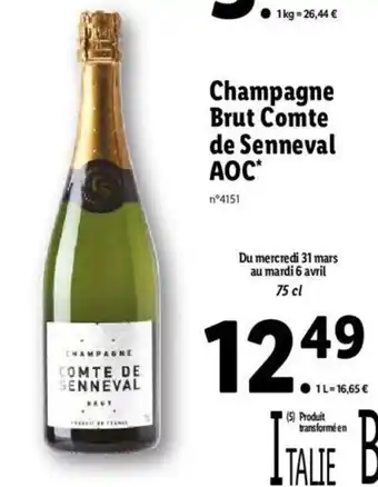 Lidl Champagne Brut Comte de Senneval AOC offre