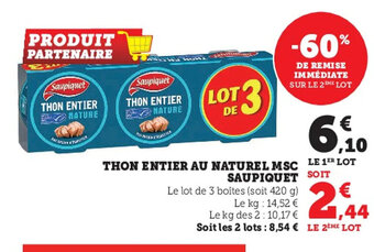 Super U Thon entier au naturel MSC saupiquet offre