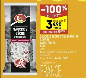 Saucisse seche d'auvergne IGP courbe label rouge bell