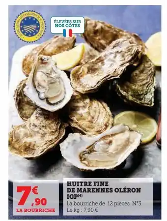 Super U Huître fine de marennes oleron igp offre