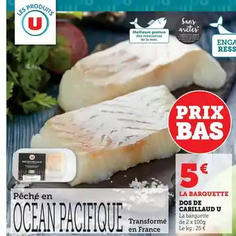 Super U Dos de cabillaud u offre