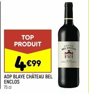 Aop blaye chĂąteau bel enclos