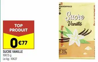 Leader Price Sucre vanille leader price offre