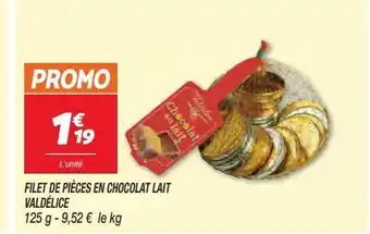 Netto Filet de pieces en chocolat lait valdelice offre