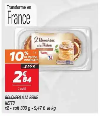 Netto Bouchees a la reine netto offre