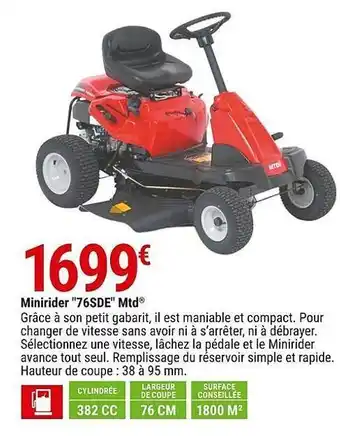 Gamm vert Minirider 76sde mtd offre