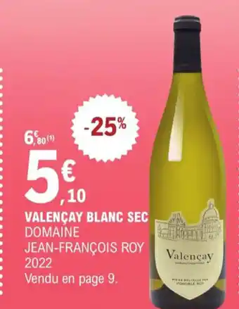 E.Leclerc Valencay Blanc Sec Domaine Jean-Francois Roy 22 offre
