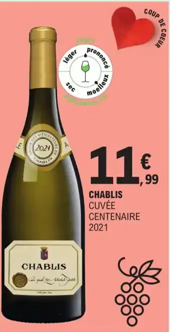 Chablis Cuvèe Centenaire 2021