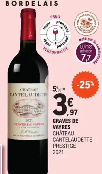 E.Leclerc Graves De Vayres Chateau Cantelaudette Prestige 2021 offre
