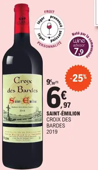 E.Leclerc Saint-èmilion Croix Des Bardes 2019 offre