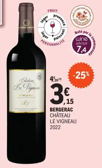 E.Leclerc Bergerac Chateau Le Vigneau 2022 offre