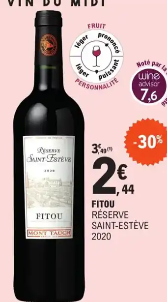 E.Leclerc Fitou Rèserve Saint-Estève 2020 offre