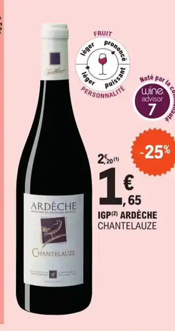 E.Leclerc IGP Ardèche Chantelauze offre