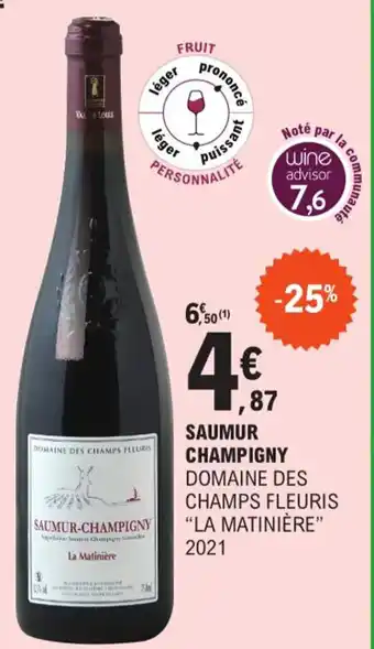 E.Leclerc Saumur Champigny Domaine Des Champs Fleuris "La matiniere' 2021 offre