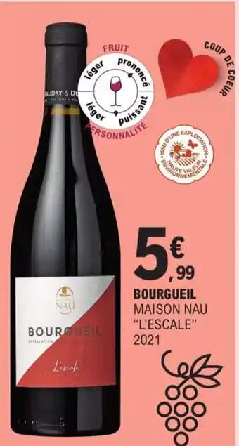 E.Leclerc Bourgueil Maison Nau 'L'escale" 2021 offre