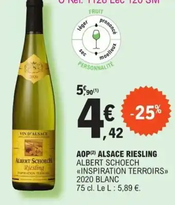 E.Leclerc AOP Alsace Riesling Albert Schoech offre