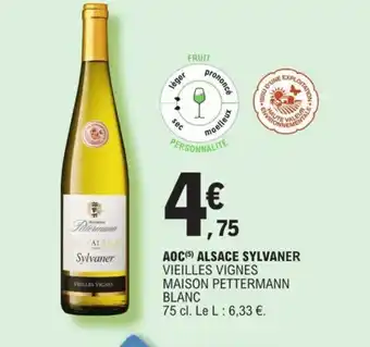 E.Leclerc AOC Alsace Sylvaner Vielles Vignes Maison Pettermann Blanc offre