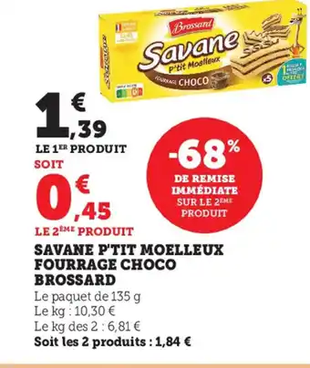 Super U Savante P'Tit Moelleux Fourrage Choco Brossard offre