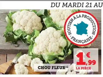 Super U Chou Fleur offre