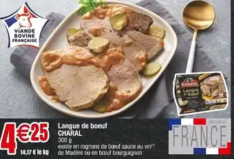 Cora x Carrefour Langue de boeuf charal offre