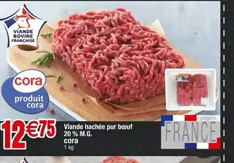 Cora x Carrefour Viande hachée Pur Bœuf 20% M.G cora offre