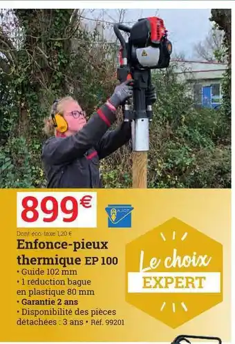 Espace emeraude Enfonce-pieux Thermique Ep 100 offre