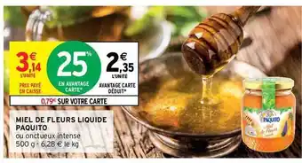 Intermarché Hyper Miel De Fleurs Liquide Paquito offre