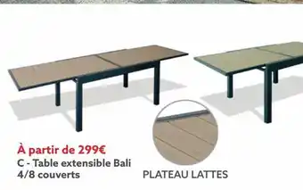 Gifi Table extensible bali 4/8 couverts offre