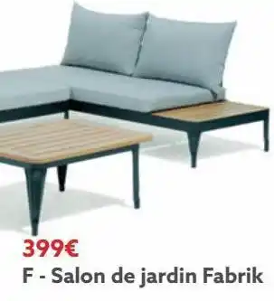 Gifi Salon de jardin fabrik offre