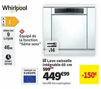 Conforama Lave-vaisselle whirlpool offre