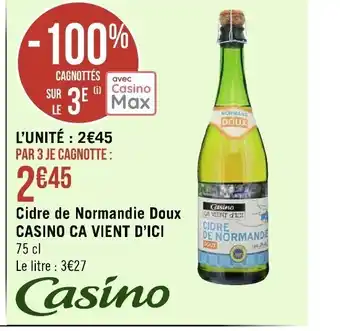 Géant Casino Cidre De Normandie Doux Casino Ca Vient d'Ici offre