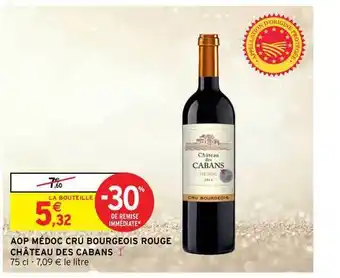 Intermarché Hyper Aop Médoc Cru Bourgeois Rouge Château Des Cabans offre