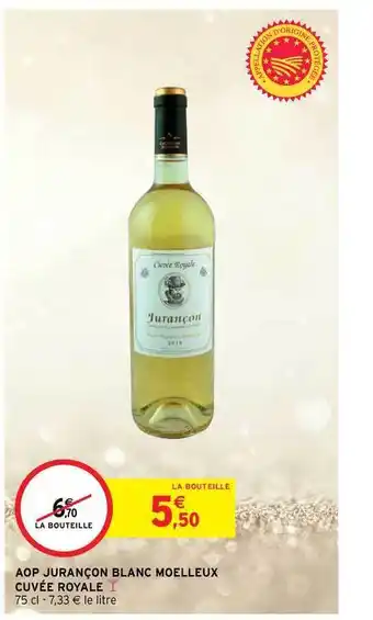 Intermarché Hyper Aop Jurançon Blanc Moelleux Cuvée Royale offre