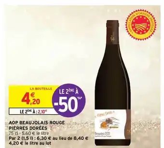 Intermarché Hyper Aop Beaujolais Rouge Pierres Dorées offre