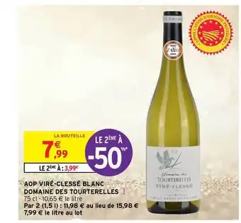 Intermarché Hyper Aop Viré-clessé Blanc Domaine Des Tourterelles offre