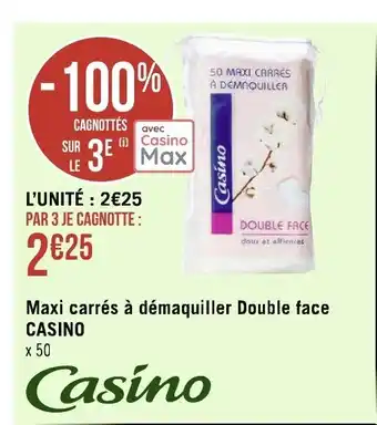 Géant Casino Maxi Carrés A Démaquiller Double Face CASINO offre