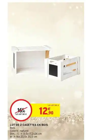 Intermarché Hyper Lot De 2 Cagettes En Bois offre