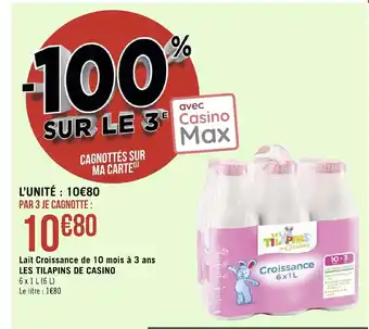 Lait Croissance De 10 Mois A 3 Ans Les Tilapins De Casino