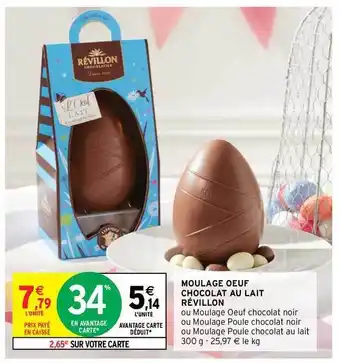 Intermarché Hyper Moulage œuf Chocolat Au Lait Révillon offre