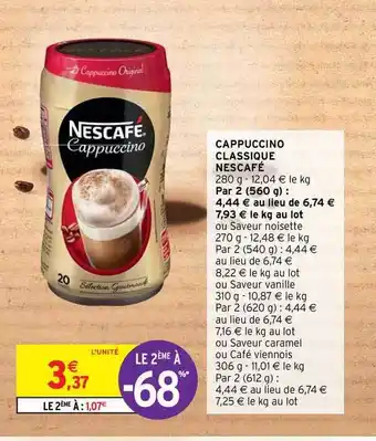 Intermarché Hyper Cappuccino Classique Nescafé offre