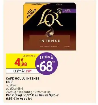 Intermarché Hyper Café Moulu Intense L'or offre