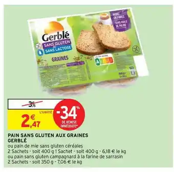 Intermarché Hyper Pain Sans Gluten Aux Graines Gerblé offre