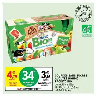 Intermarché Hyper Gourdes Sans Sucres Ajoutés Pomme Paquito Bio offre
