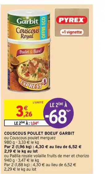 Intermarché Hyper Couscous Poulet Bœuf Garbit offre