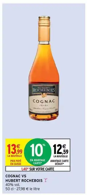 Intermarché Hyper Cognac Vs Hubert Rochebois offre
