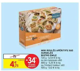Intermarché Hyper Mini Roulés Apéritifs X60 Bistro Emile offre
