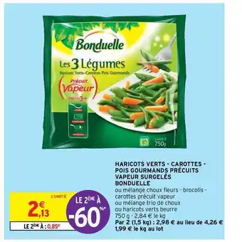 Intermarché Hyper Haricots Verts - Carottes - Pois Gourmands Précuits Vapeur Surgelés Bonduelle offre