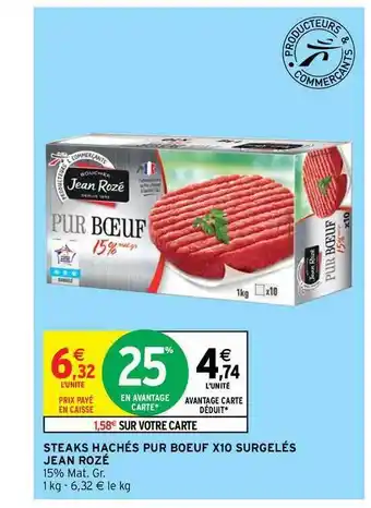 Intermarché Hyper Steaks Hachés Pur Bœuf X10 Surgelés Jean Rozé offre